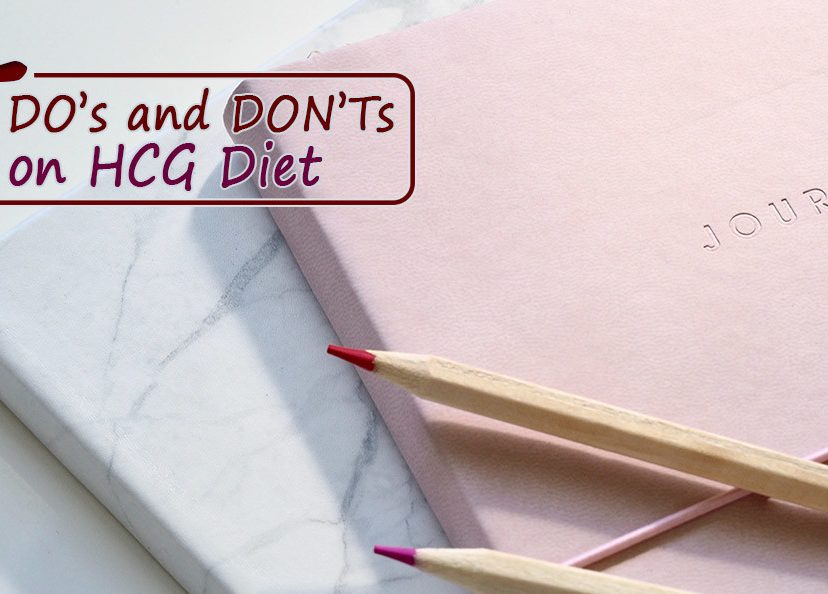 5 DO’s and DON’Ts on HCG Diet