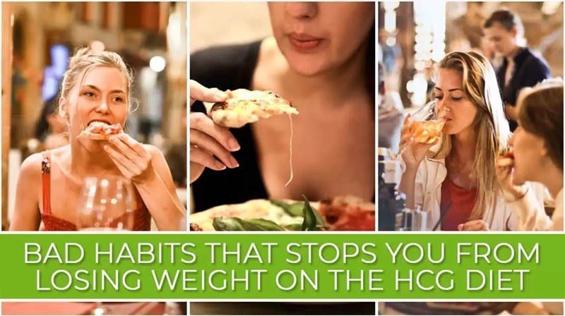 Bad Habits that Stops You from Losing Weight on the HCG Diet