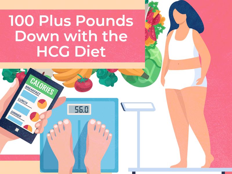 100 Plus Pounds Down with the HCG Diet