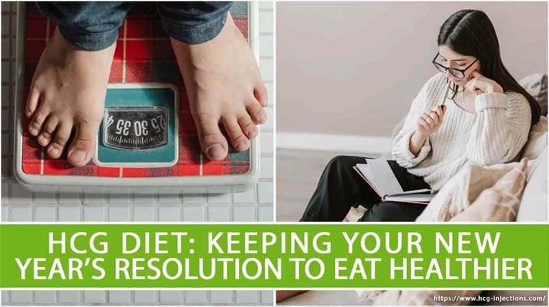 HCG Diet Keeping your New Year’s Resolution to Eat Healthier