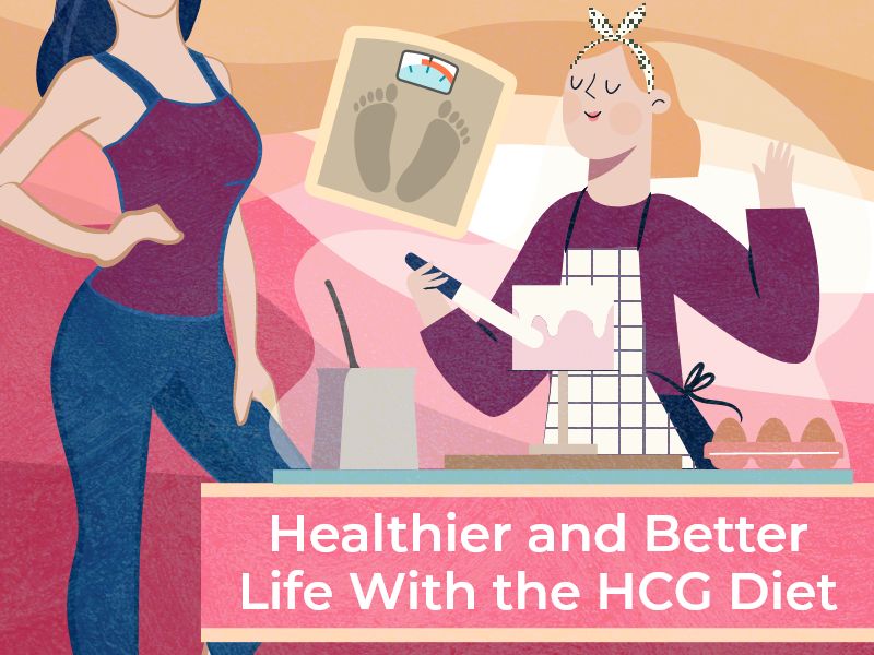Healthier and Better Life With the HCG Diet