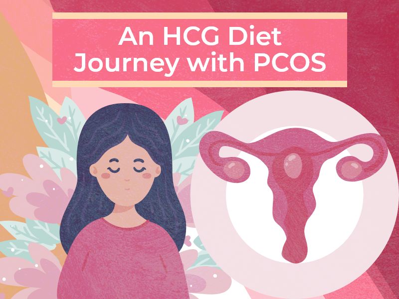 An HCG Diet Journey with PCOS