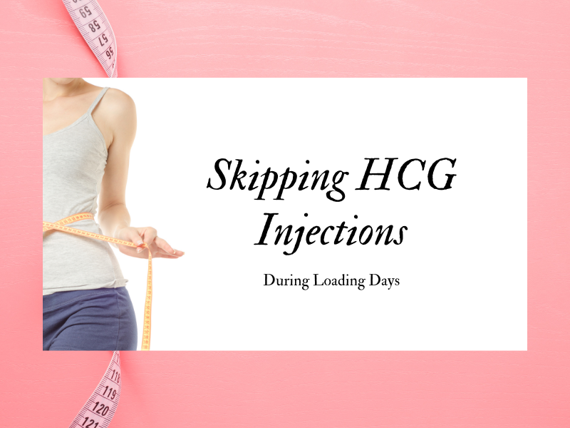 Skipping HCG Injections