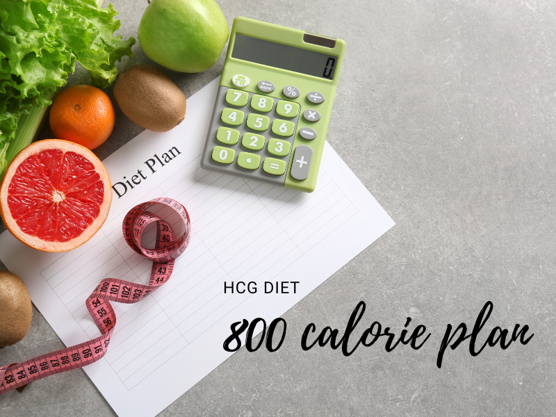 HCG Diet 800 calorie plan