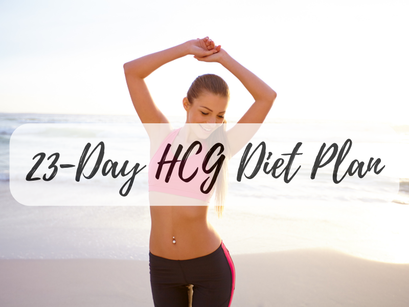 23-Day HCG Diet Plan